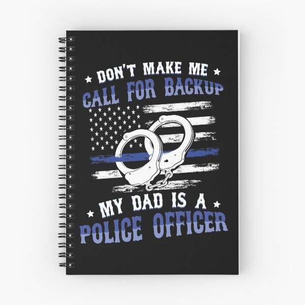 Item preview, Don't Make Me Call For Backup Police Dad designed and sold by Fabvity.
