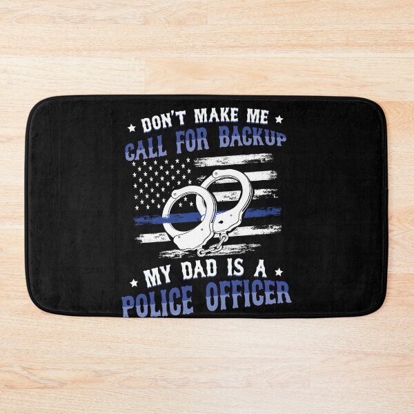 Item preview, Don't Make Me Call For Backup Police Dad designed and sold by Fabvity.