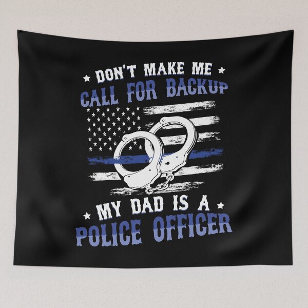 Item preview, Don't Make Me Call For Backup Police Dad designed and sold by Fabvity.