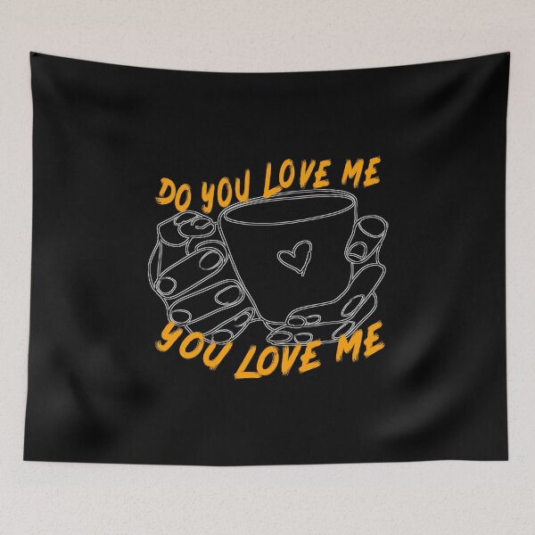Item preview, do you love me designed and sold by Printedarts.