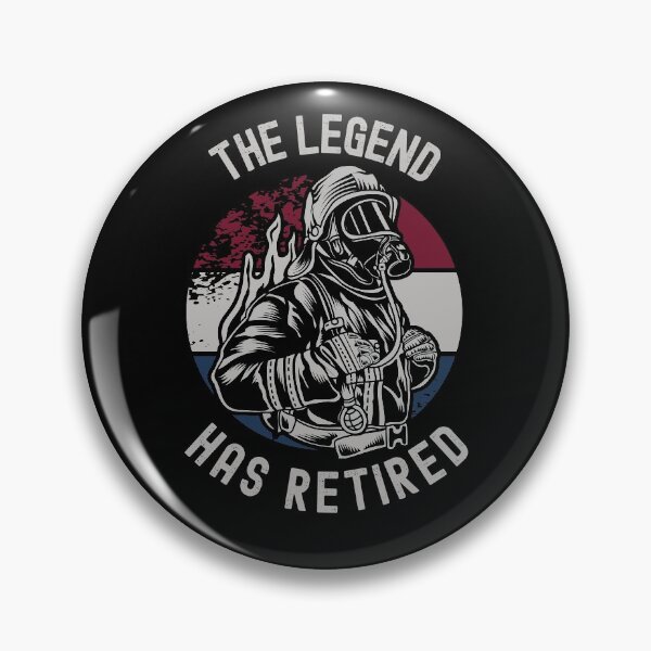 Item preview, The Legend Has Retired Firefighter Retirement designed and sold by Fabvity.