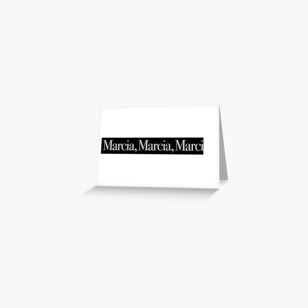 Marcia Greeting Cards Redbubble