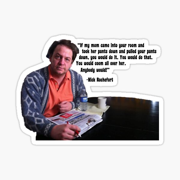 Item preview, Nick Rochefort Life Quote designed and sold by Ratch2929.