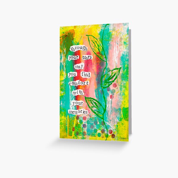 THROUGH YOUR TEARS Greeting Card