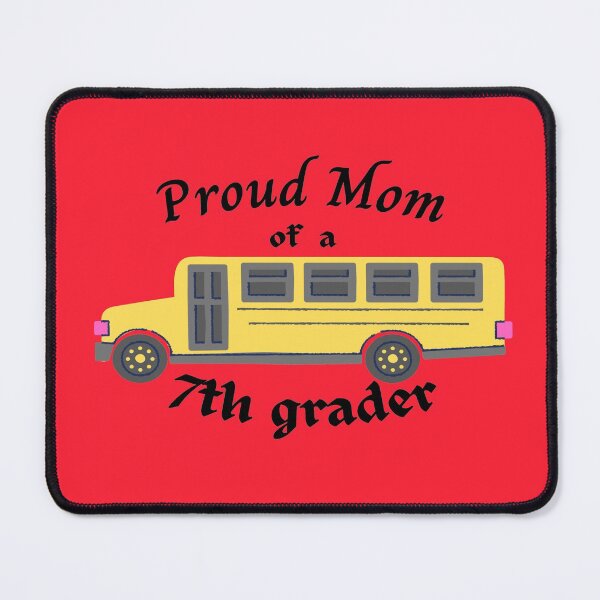 Item preview, Proud mom of a seventh grader, school bus graphic designed and sold by Jessi-Sketches.