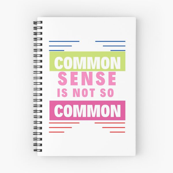 Item preview, Common Sense is not So Common designed and sold by Focus-Photo-PG.