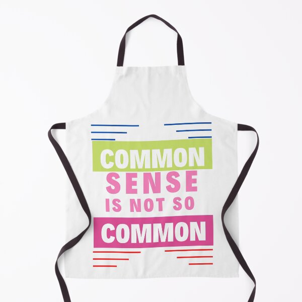 Item preview, Common Sense is not So Common designed and sold by Focus-Photo-PG.