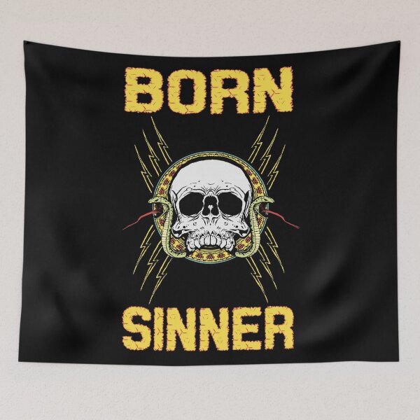 Item preview, Born sinner designed and sold by SidTastic .