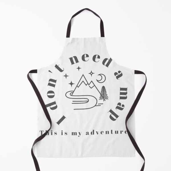 Item preview, I don't need a map - This is my adventure designed and sold by Dvzshirts.