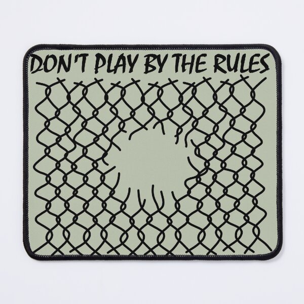 Item preview, Don't Play By The Rules designed and sold by VADIMproducts.