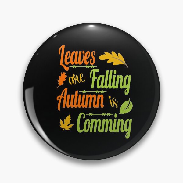 Item preview, Leaves are falling autumn is coming designed and sold by AnveeBubbles.
