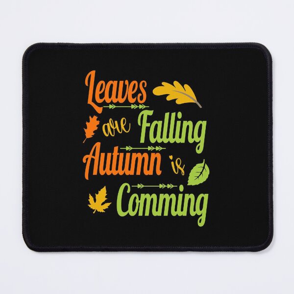 Item preview, Leaves are falling autumn is coming designed and sold by AnveeBubbles.