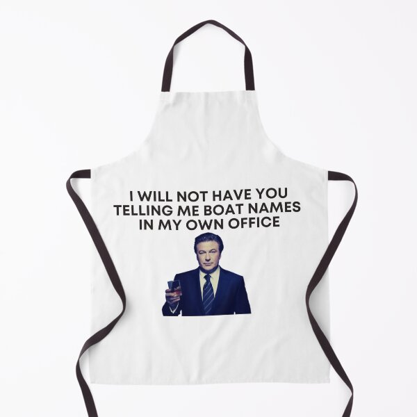 Item preview, 30 Rock - Jack Donaghy - I will not have you telling me boat names in my own office designed and sold by LeoSpaceman.