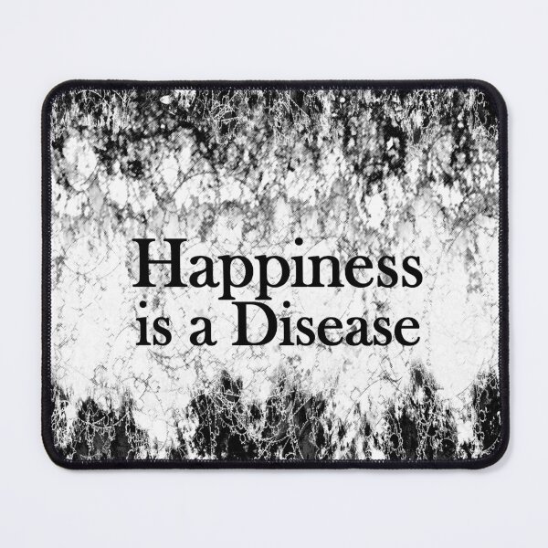 Item preview, Happiness is a Disease designed and sold by Gaspar Avila.