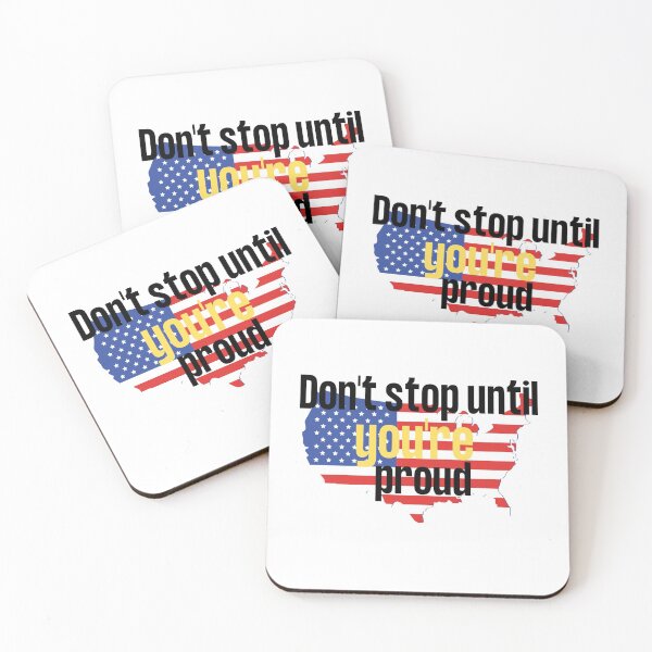Item preview, Don't stop until you're proud designed and sold by Amusingo Merch.