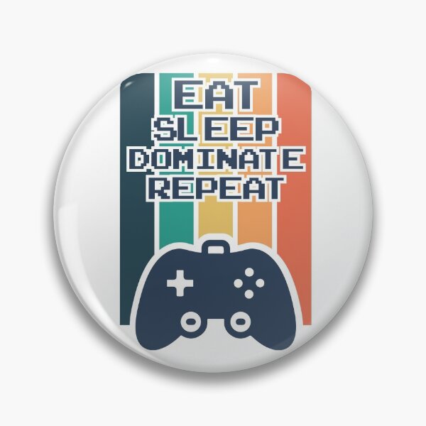 Item preview, Eat Sleep Dominate Repeat designed and sold by 4iman.