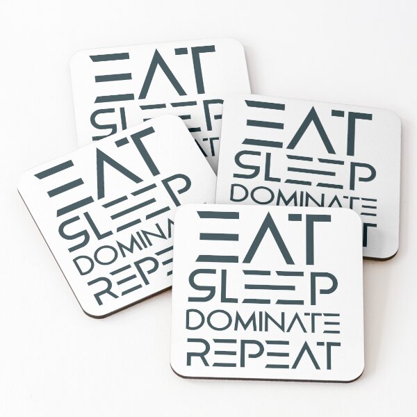 Item preview, Eat Sleep Dominate Repeat designed and sold by 4iman.