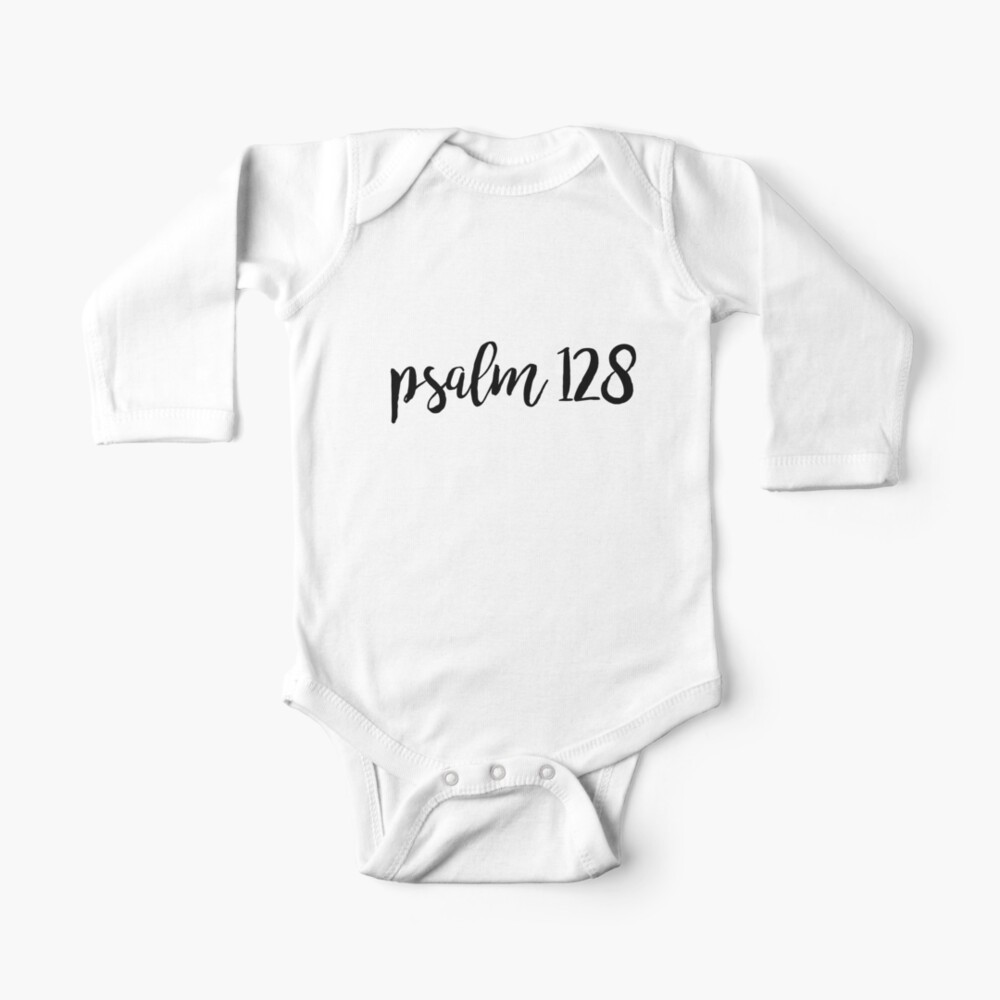 Psalm 128 Baby One Piece By Wordsfromheaven Redbubble