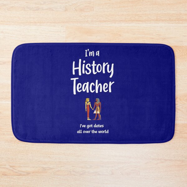 Item preview, I'm a History Teacher - I've got dates all over the world - (+ View this design on 75+ products) designed and sold by Julien Hebbrecht.