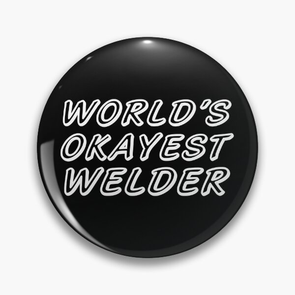 Item preview, WORLD'S OKAYEST WELDER designed and sold by T-shirtgallery.