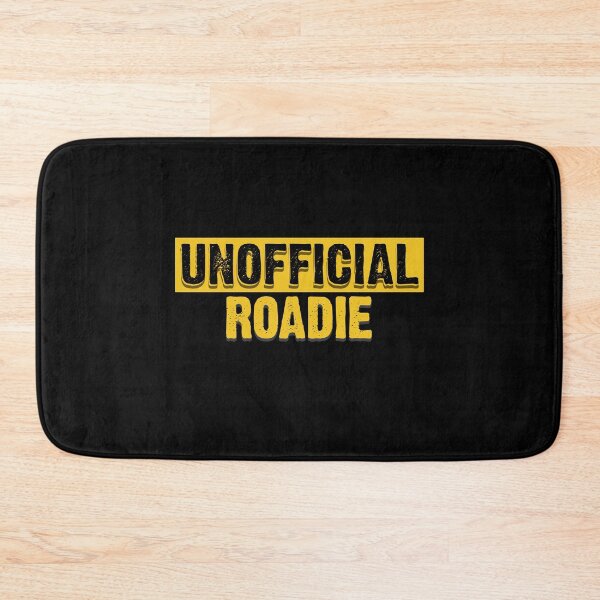 Item preview, Unofficial Roadie designed and sold by EdgyDesignForU.