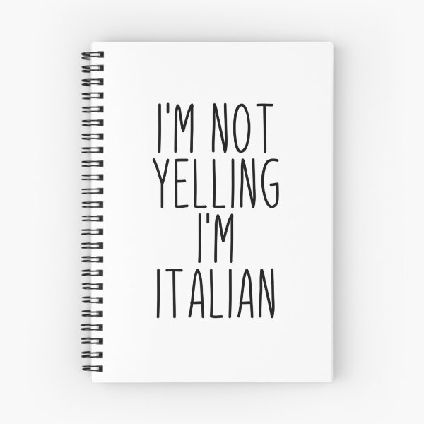 Item preview, I'm Not Yelling I'm Italian - Italy designed and sold by MountainD.