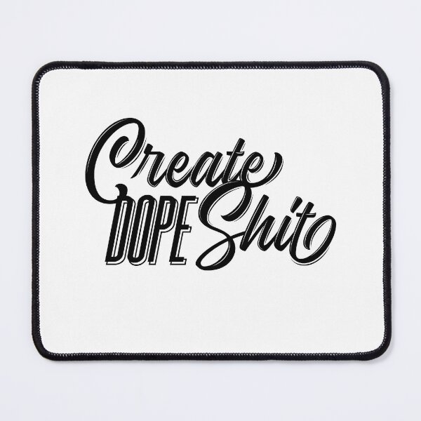 Item preview, Create Dope Shit - Motivational Quotes designed and sold by KuroiVisuals.