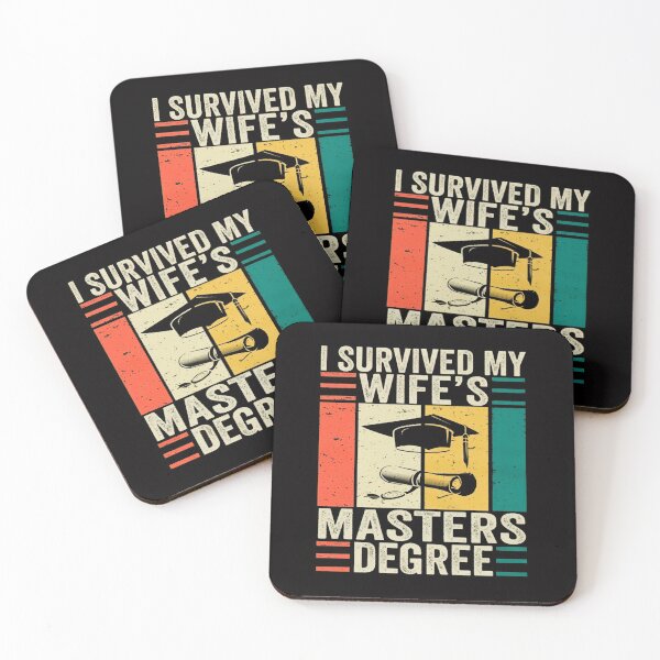 Item preview, I Survived My Wife's Masters Degree designed and sold by shopCaDs29-c.