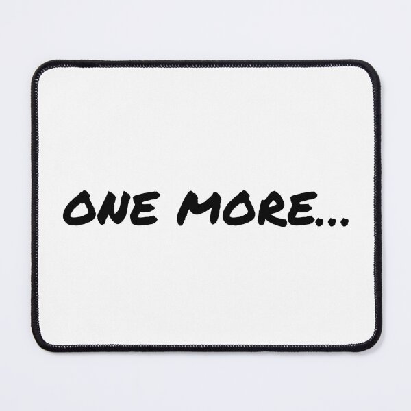 Item preview, ONE MORE designed and sold by PSheekey.