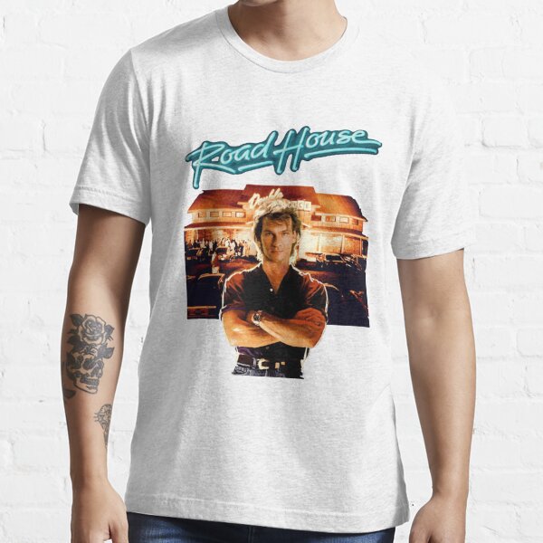 Roadhouse Movie T-Shirts for Sale Redbubble