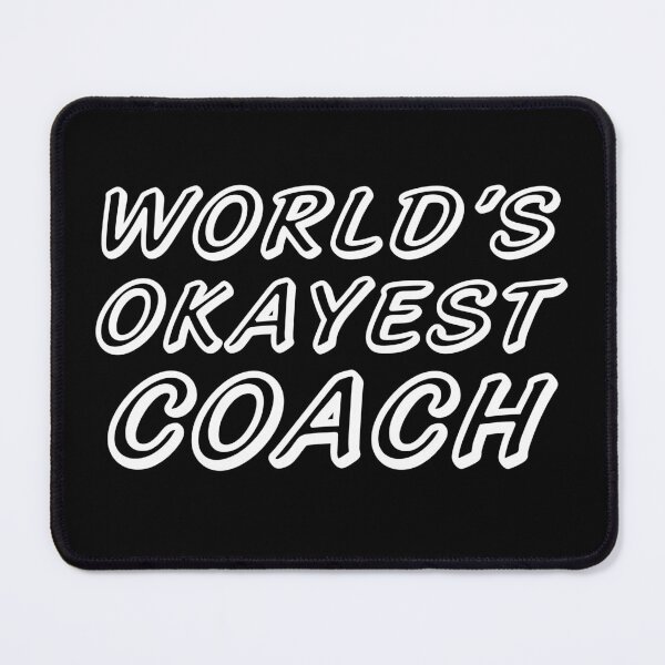 Item preview, WORLD'S OKAYEST COACH designed and sold by T-shirtgallery.
