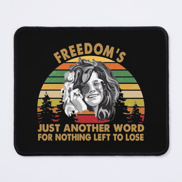 Item preview, Janis Arts Joplin Vintage - Freedoms Just Another Word for nothing left to lose designed and sold by JaakkoKaralah.