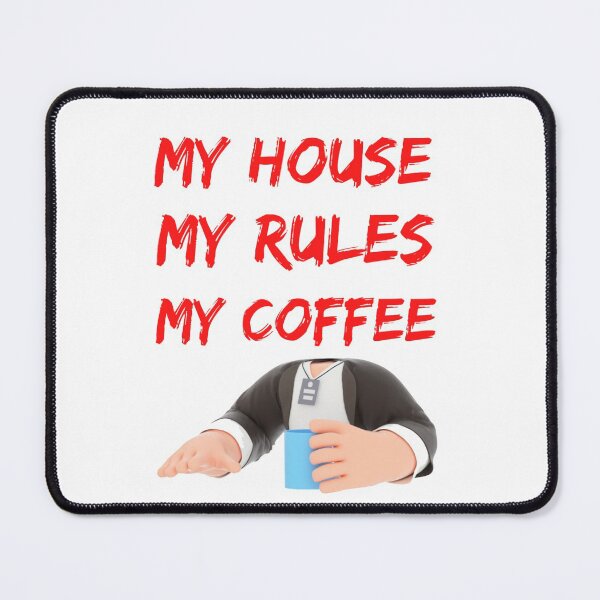 Item preview, Knives Out My House My Rules My Coffee Funny Sayings  designed and sold by chetan786.