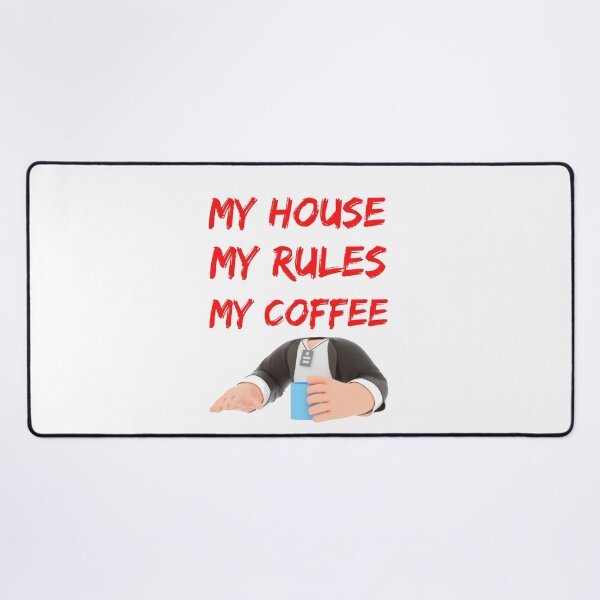 Item preview, Knives Out My House My Rules My Coffee Funny Sayings  designed and sold by chetan786.