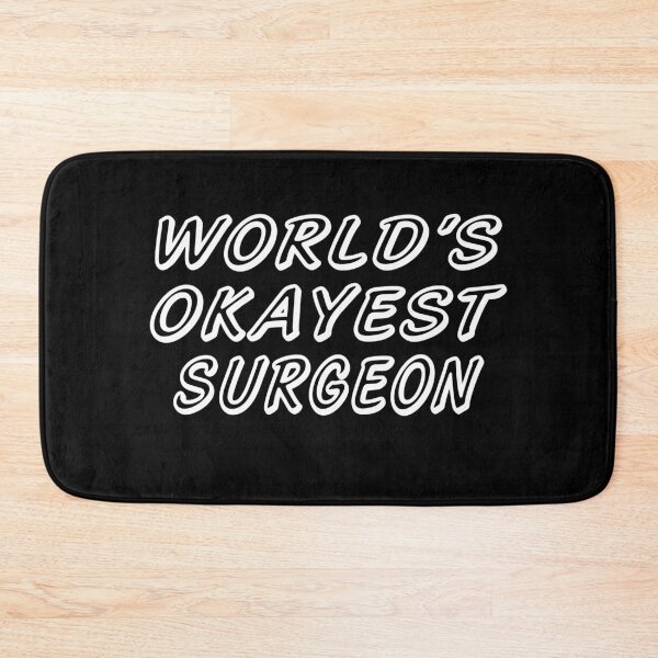 Item preview, WORLD'S OKAYEST SURGEON designed and sold by T-shirtgallery.