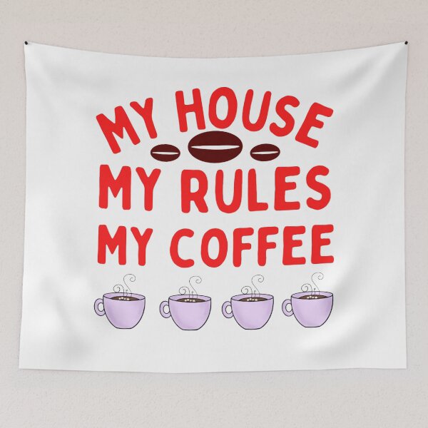 Item preview, Knives Out My House My Rules My Coffee Funny Sayings  designed and sold by chetan786.