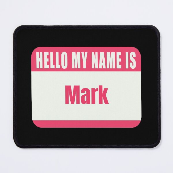 Item preview, Hello My Name is Mark Name Tag  designed and sold by Cafecreative.