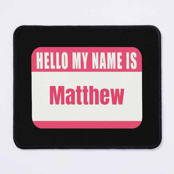 Item preview, Hello My Name is Mathew Name Tag  designed and sold by Cafecreative.