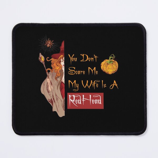 Item preview, You Dont Scare Me My WIFE is a RedHead Ginger Pride Essential designed and sold by damithez.