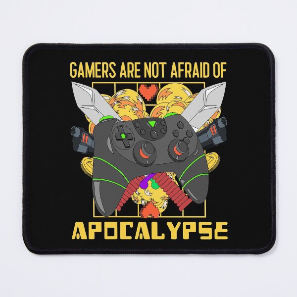 Item preview, Gamers Are Not Afraid Of Apocalypse Design designed and sold by Artpace.