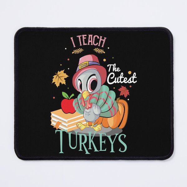 Item preview, I Teach The Cutest Turkeys, Funny Thanksgiving Teacher, women thanksgiving Gift designed and sold by JUSTBEELEGANT.