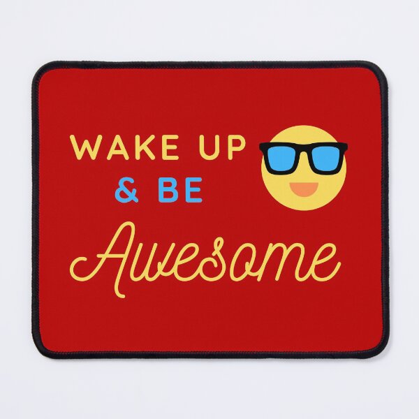 Item preview, Wake Up and Be Awesome designed and sold by Dreaming-Cocoon.