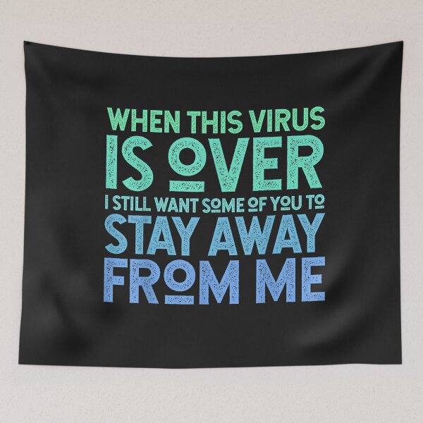Item preview, When This Virus is Over Stay Away Shirt Social Distancing T-Shirt designed and sold by Blue-Rechard.
