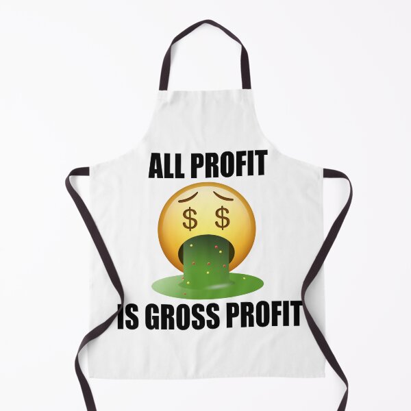 Item preview, All Profit is gross Profit designed and sold by HbFdesign.
