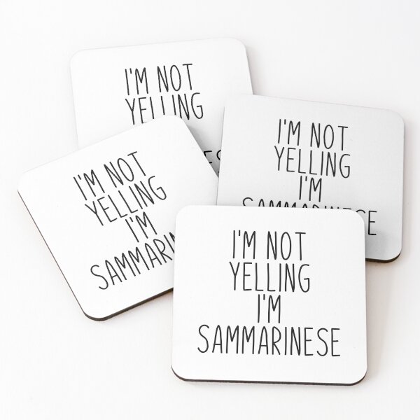 Item preview, I'm Not Yelling I'm Sammarinese - San Marino designed and sold by MountainD.