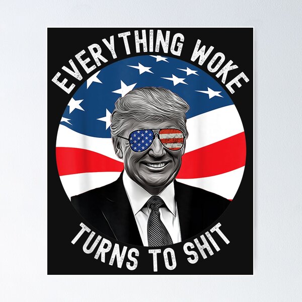 Item preview, Trump Everything Woke Turns To Shit T-Shirt designed and sold by Blue-Rechard.