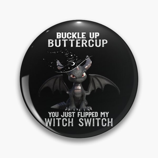 Artikelvorschau, Dragon Buckle Up Buttercup Du hast gerade meinen Hexenschalter umgelegt Halloween entworfen und verkauft von AlisonWalsh24.