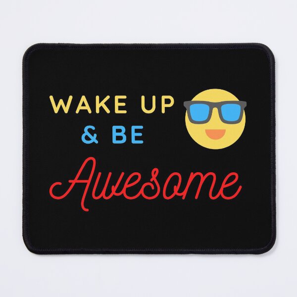 Item preview, Wake Up and Be Awesome designed and sold by Dreaming-Cocoon.