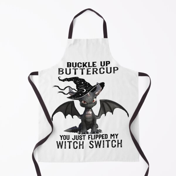 Item preview, Halloween Dragon Buckle Up Buttercup You Just Flipped My Witch Switch  designed and sold by AlisonWalsh24.