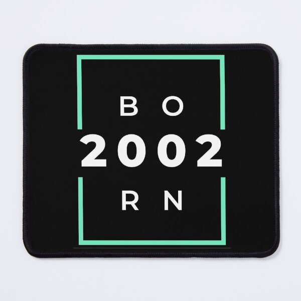 Item preview, Born 2002 - green on black designed and sold by BlueThrow.